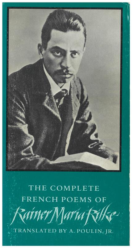 The complete French poems of Rainer Maria Rilke / translated by A. Poulin, Jr. cover