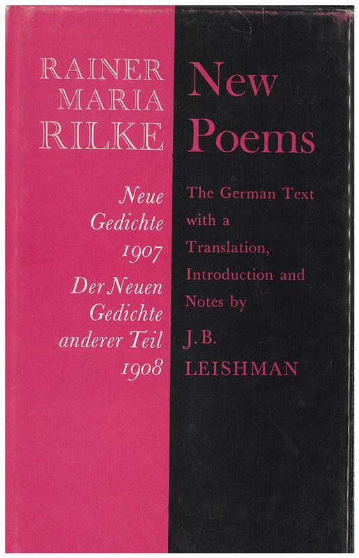 New poems / Rainer Maria Rilke ; translation, introduction and notes by J.B. Leishman cover