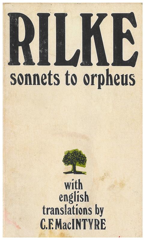 Sonnets to Orpheus / Rainer Maria Rilke ; translations by C. F. MacIntyre cover