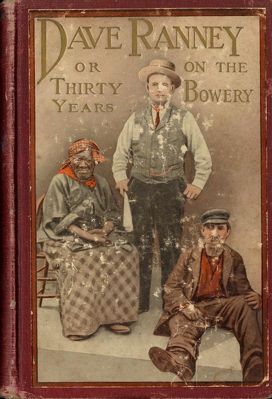 Dave Ranney, or thirty years on the Bowery : an autobiography / introduction by Rev. A. F. Schauffler cover