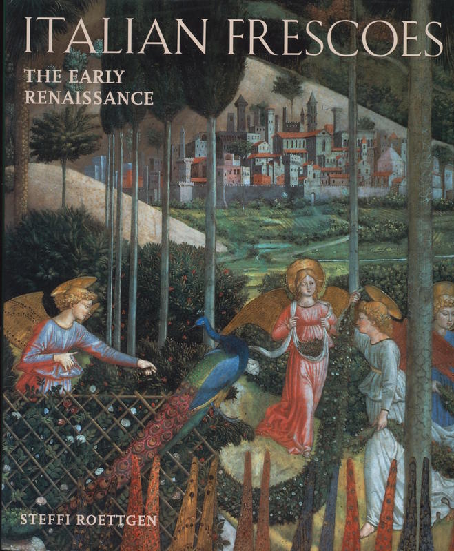 Italian frescoes : the early Renaissance 1400-1470 cover