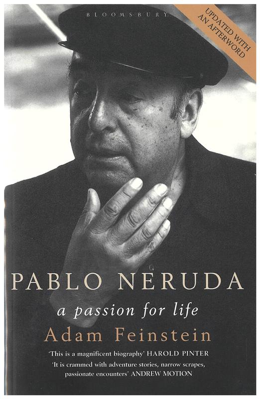 Pablo Neruda : a passion for life / Adam Feinstein cover