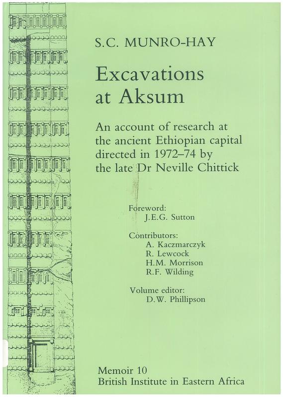 Excavations at Aksum : an account of research at the ancient Ethiopian capital directed in 1972-4 by the late Dr Neville Chittick cover