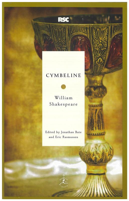 Cymbeline / William Shakespeare ; edited by Jonathan Bate and Eric Rasmussen ; introduction by Jonathan Bate cover