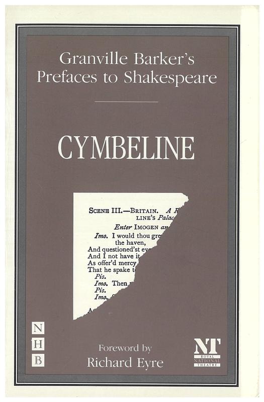 Granville Barker's prefaces to Shakespeare : Cymbeline / foreword by Richard Eyre cover