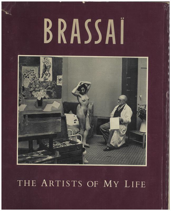 Brassai : the artists of my life / translated by Richard Miller cover