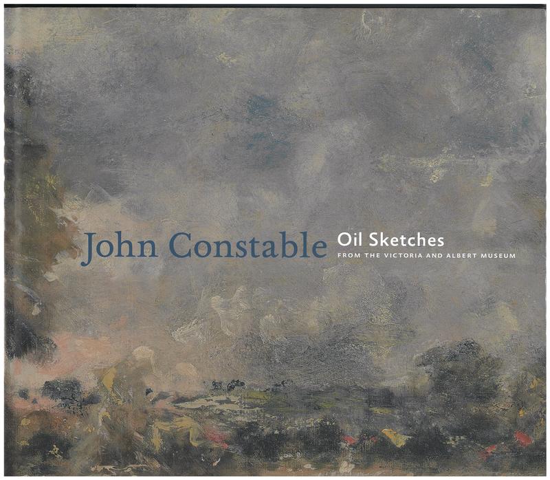 John Constable : oil sketches from the Victoria and Albert Museum / Mark Evans with Nicola Costaras and Clare Richardson cover