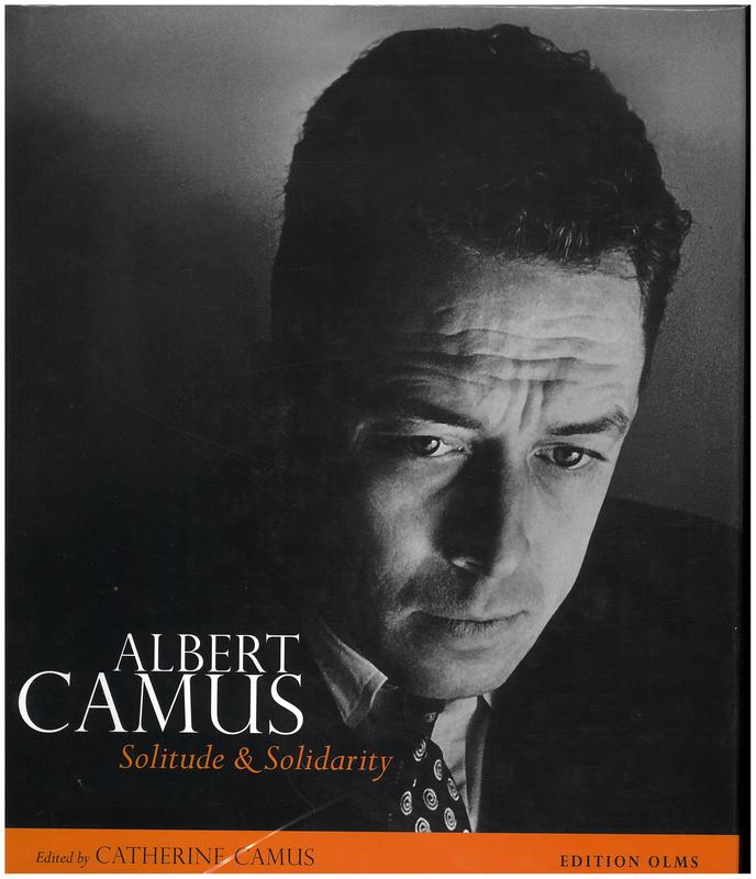 Albert Camus : solitude and solidarity / Catherine Camus with Marcelle Mahasela ; translated by Joseph Laredo cover