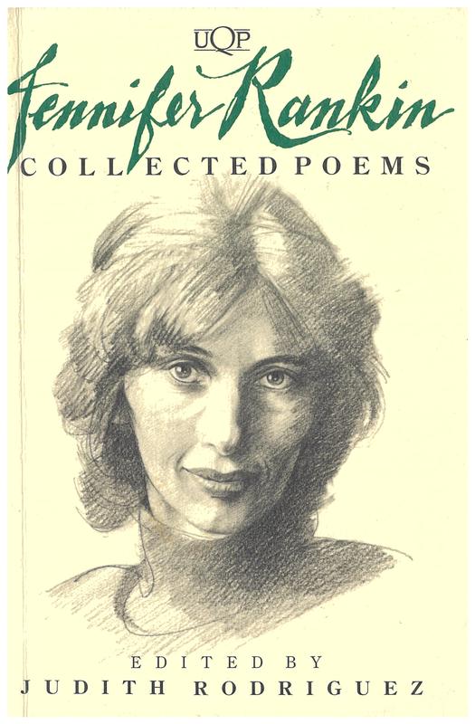 Jennifer Rankin : collected poems / edited by Judith Rodriguez cover