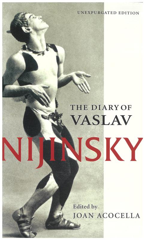 The diary of Vaslav Nijinsky / edited by Joan Acocella ; translated by Kyril Fitzlyon cover