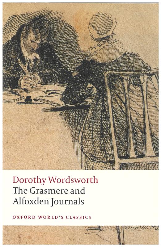 The Grasmere and Alfoxden journals / Dorothy Wordsworth ; edited with an introduction and notes by Pamela Woof cover