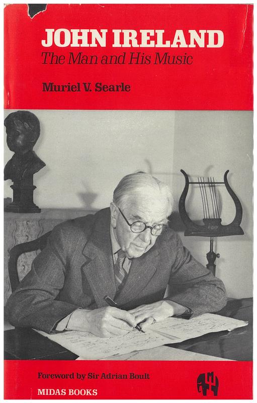 John Ireland : the man and his music / by Muriel V. Searle cover