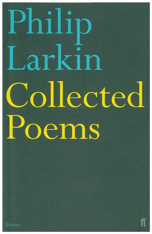 Collected poems / Philip Larkin ; edited with an introduction by Anthony Thwaite cover