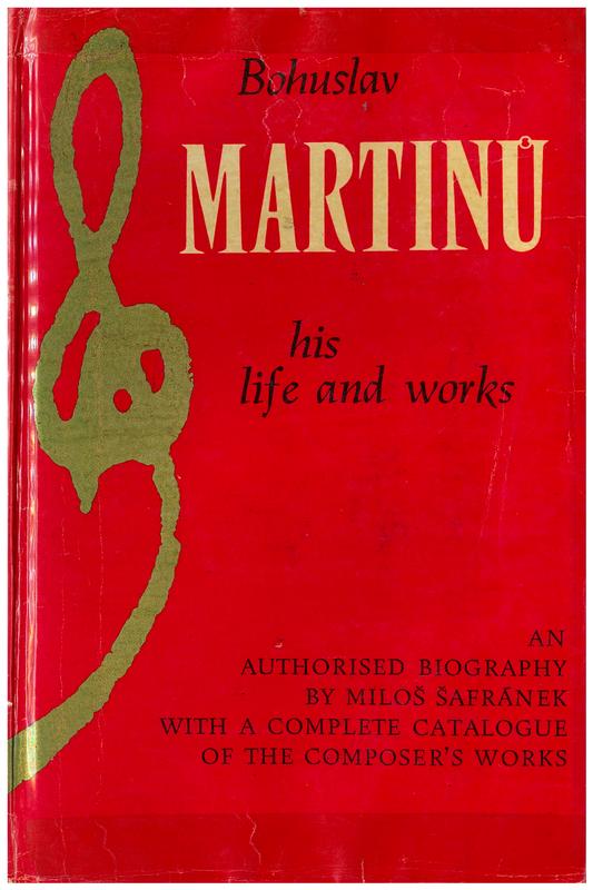 Bohuslav Martinu : his life and works / Milos Safranek cover