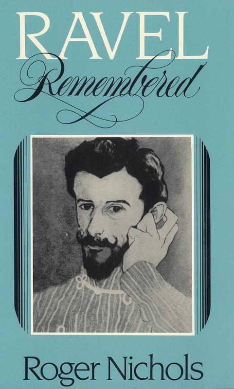 Ravel remembered / Roger Nichols cover
