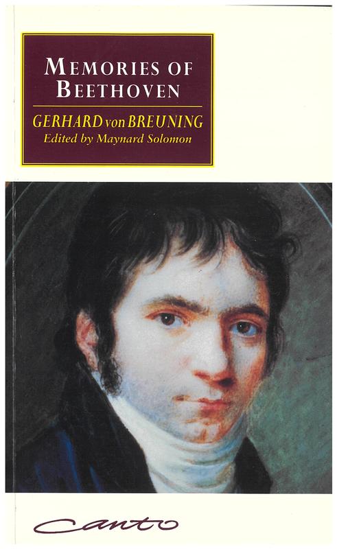 Memories of Beethoven : from the house of the black-robed Spaniards / Gerhard von Breuning ; edited by Maynard Solomon cover