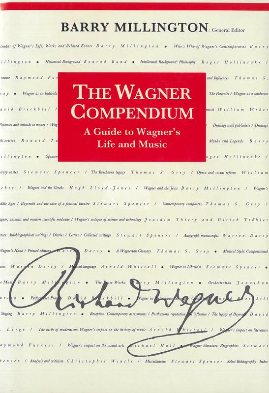 The Wagner compendium : a guide to Wagner's life and music / edited by Barry Millington cover