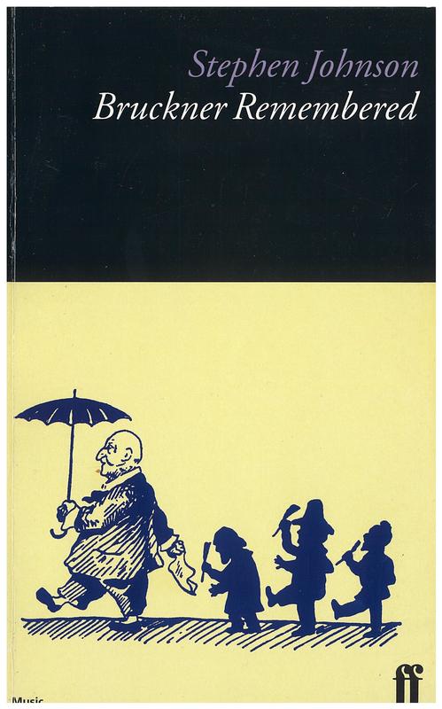 Bruckner remembered / Stephen Johnson cover