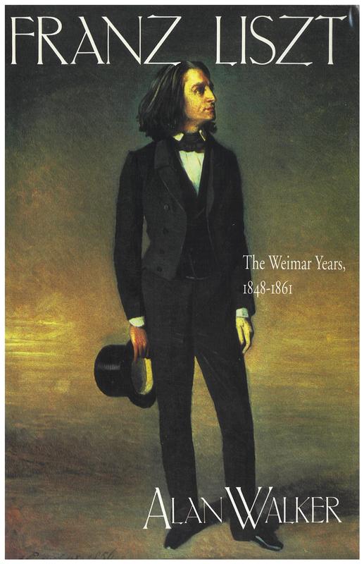 Franz Liszt : volume two : the Weimar years, 1848-1861 / Alan Walker cover