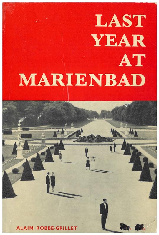Last year at Marienbad / Alain Robbe-Grillet ; translated by Richard Howard cover