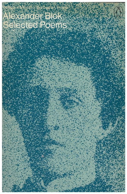 Selected poems / Alexander Blok ; translated by Jon Stallworthy and Peter France cover