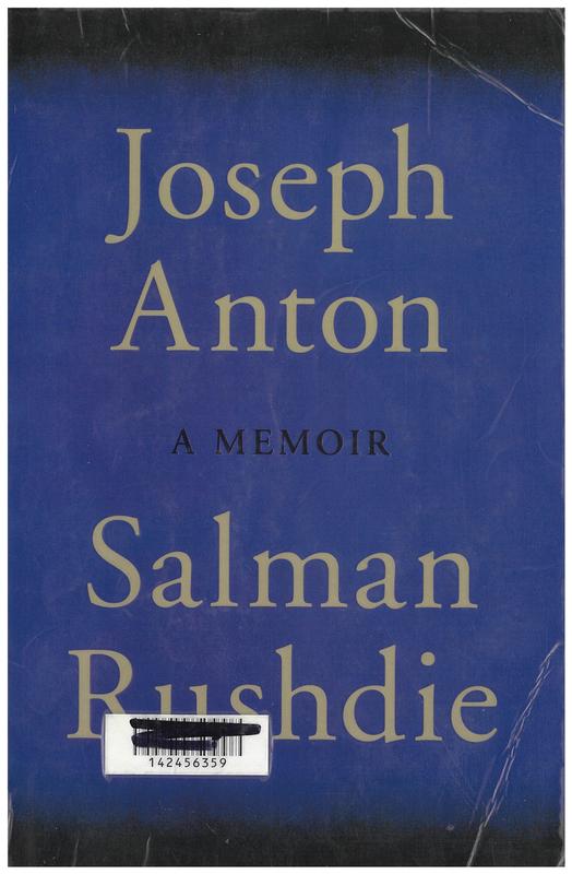 Joseph Anton : a memoir / Salman Rushdie cover