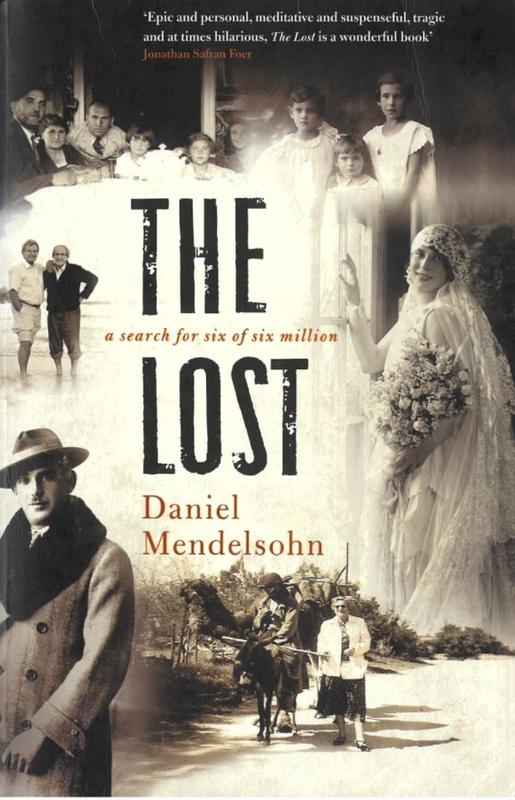 The lost : a search for six of six million / Daniel Mendelsohn ; photographs by Matt Mendelsohn cover
