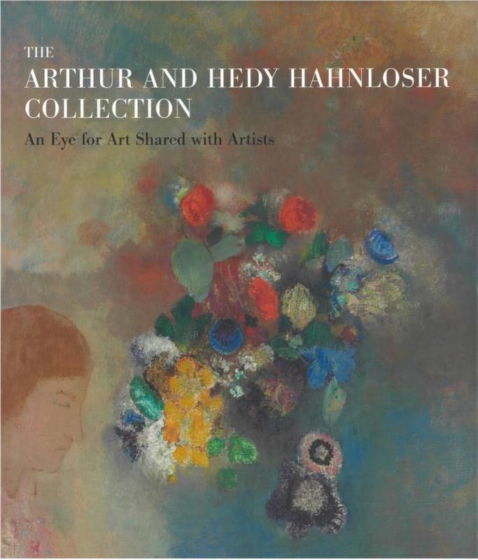 The Arthur and Hedy Hahnloser Collection : an eye for art shared with artists : Winterthur / under the direction of Margrit Hahnloser-Ingold ; [assisted by] Valerie Sauterel ; preface by Richard R. Brettell ; contributions by Angelika Affentranger-Kirchrath [and 4 others] ; translated by Jean-Marie Clarke cover