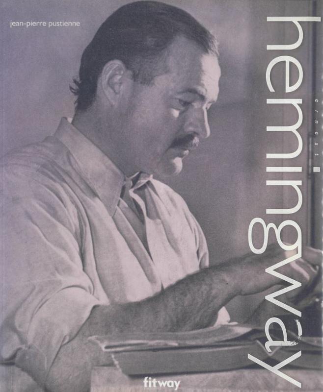 Ernest Hemingway / Jean-Pierre Pustienne cover