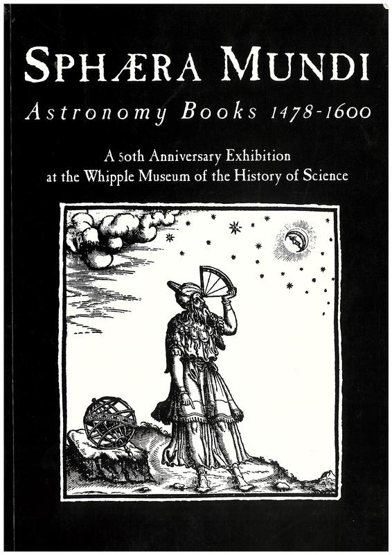 Sphaera mundi : astronomy books in the Whipple Museum 1478-1600 / Jim Bennett, Domenico Bertolini Meli cover