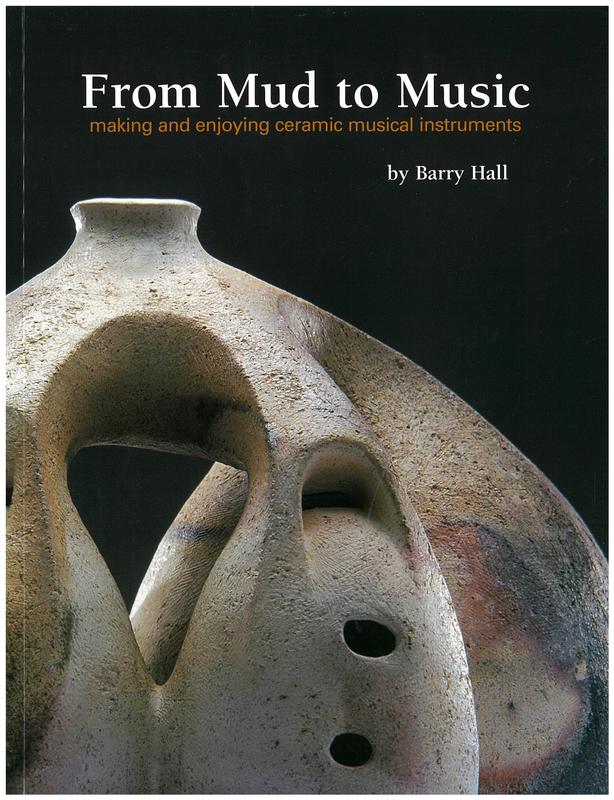 From mud to music : making and enjoying ceramic musical instruments / by Barry Hall cover