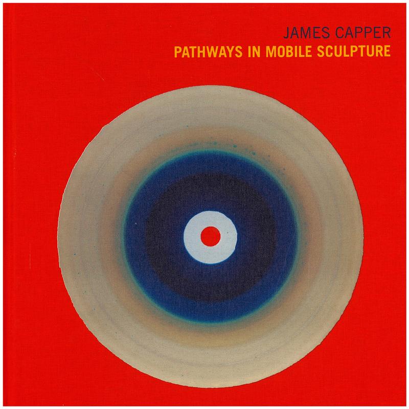 Pathways in mobile sculpture / James Capper cover