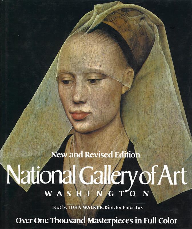 National Gallery of Art, Washington / by John Walker ; foreword by J. Carter Brown cover