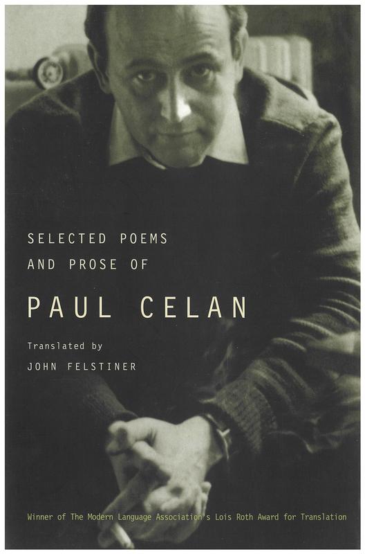 Selected poems and prose of Paul Celan / translated by John Felstiner cover