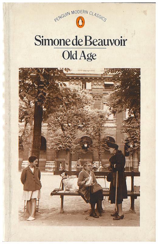 Old age / Simone de Beauvoir ; translated by Patrick O'Brian cover