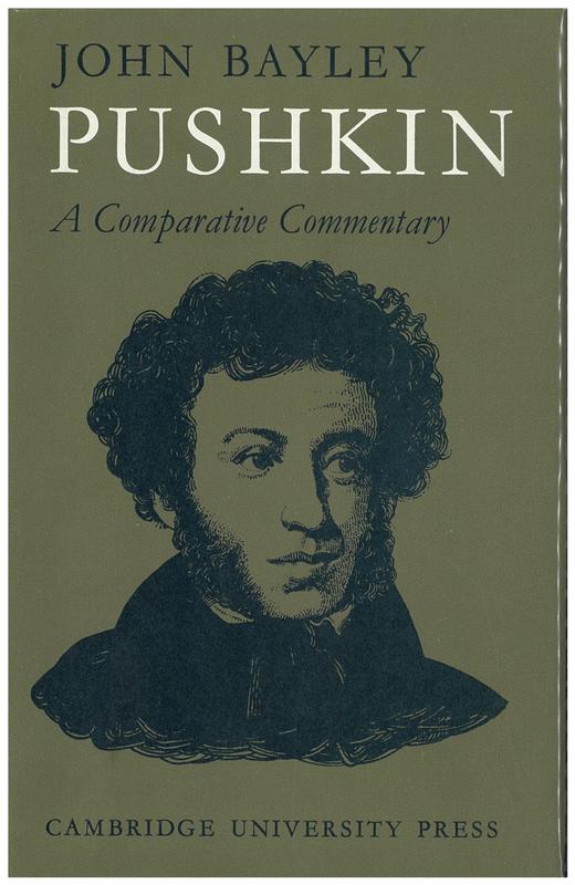Pushkin : a comparative commentary / by John Bayley cover