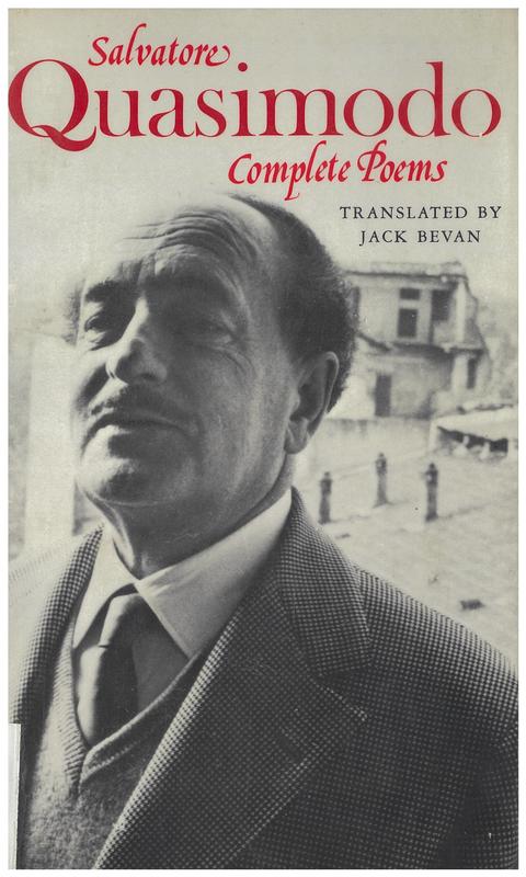 Complete poems / Salvatore Quasimodo ; introduced and translated by Jack Bevan cover