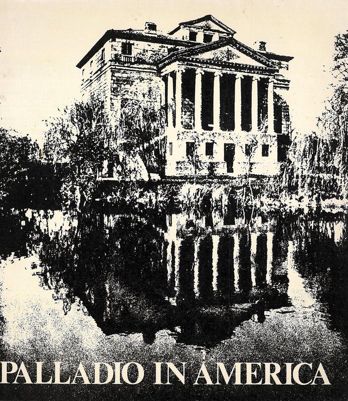 Palladio in America / by Walter Muir Whitehill ; essay by Frederick Doveton Nichols cover