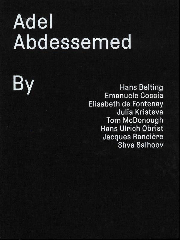 Adel Abdessemed / by Hans Belting [and 7 others] cover