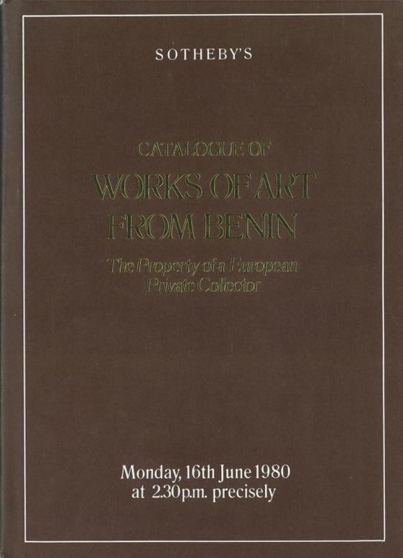 Catalogue of a collection of Benin works of art : the property of a European private collector : [day of sale: Monday 16th June 1980] / by Sotheby Parke Bernet & Co. cover