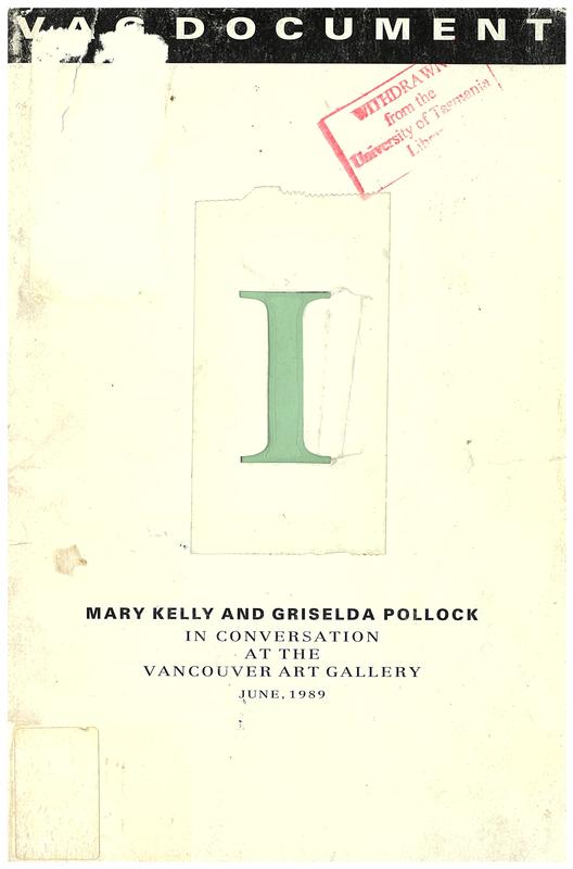Mary Kelly and Griselda Pollock in conversation at the Vancouver Art Gallery, June 1989 cover