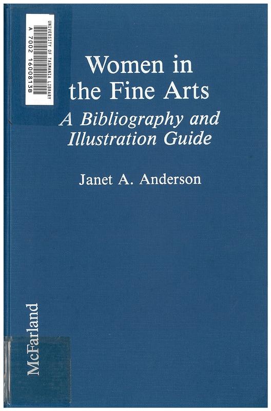 Women in fine arts : a bibliography and illustration guide / by Janet A. Anderson cover