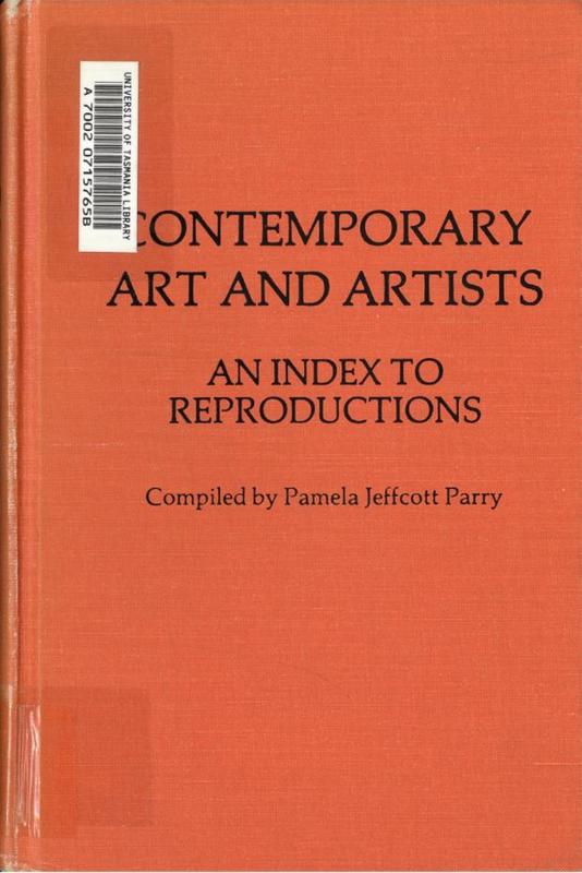 Contemporary art and artists : an index to reproductions / compiled by Pamela Jeffcott Parry cover