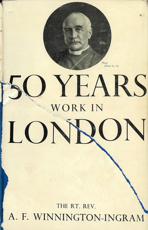 Fifty years' work in London (1889-1939) / Arthur Foley Winnington-Ingram cover