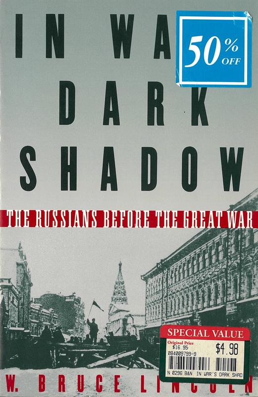 In war's dark shadow : the Russians before the Great War / W. Bruce Lincoln cover