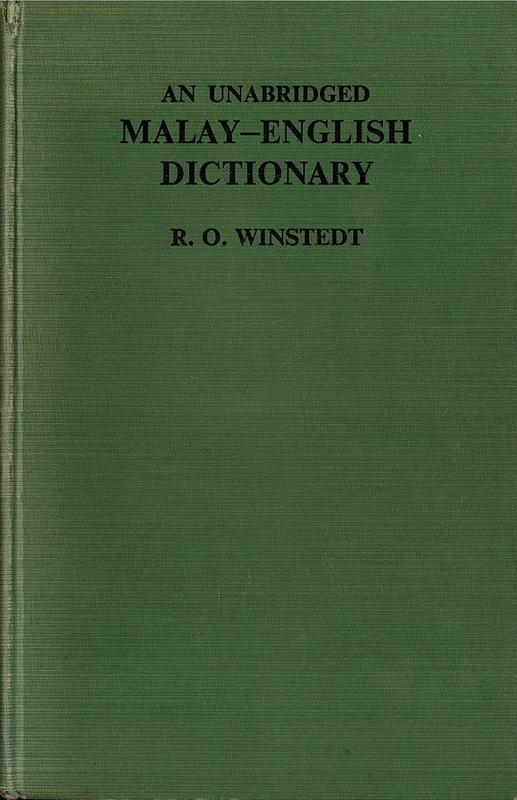 An unabridged Malay-English dictionary / by Sir Richard Winstedt cover
