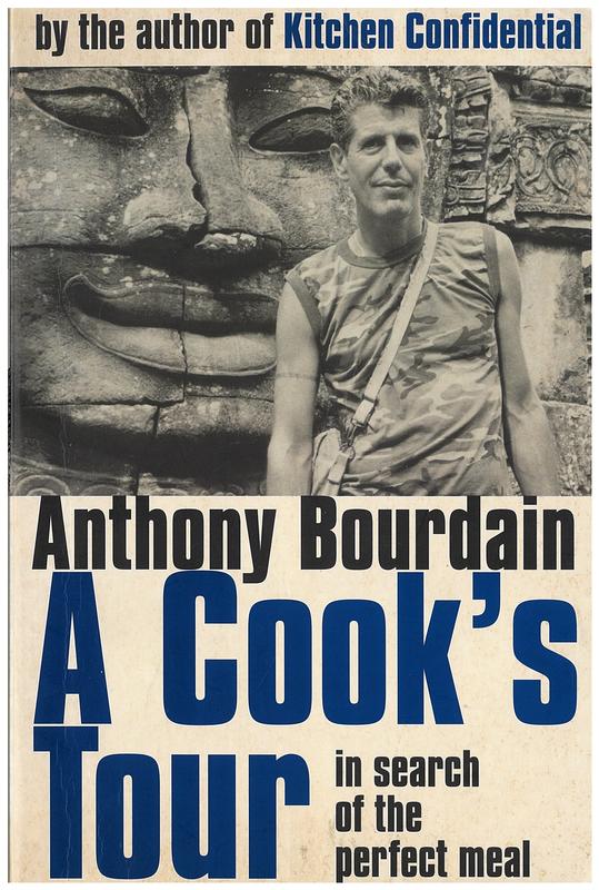 A cook's tour : in search of the perfect meal / Anthony Bourdain cover