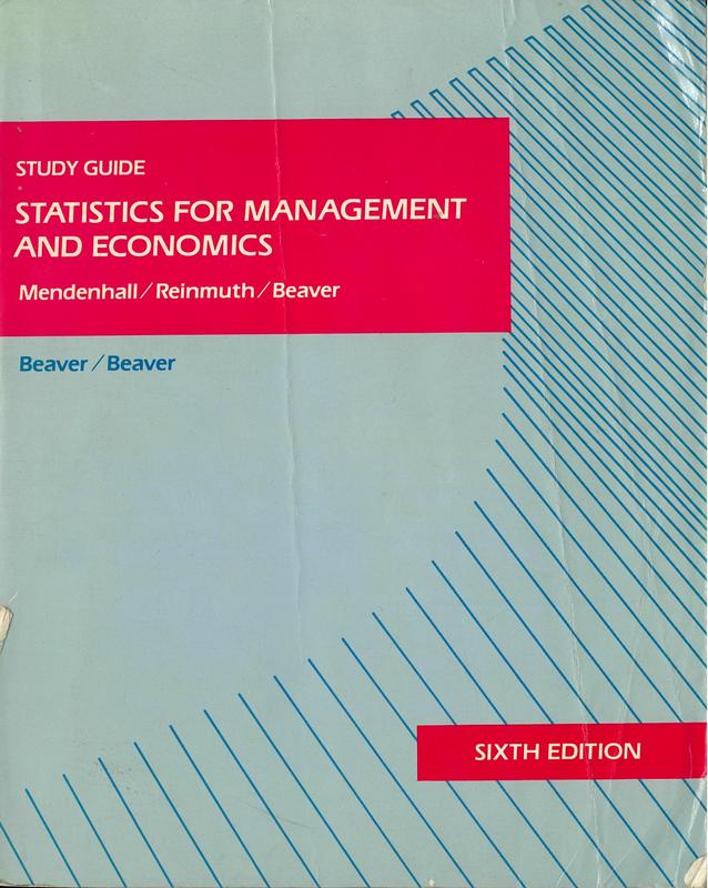 Statistics for management and economics : study guide / William Mendenhall, James E. Reinmuth, Robert Beaver cover