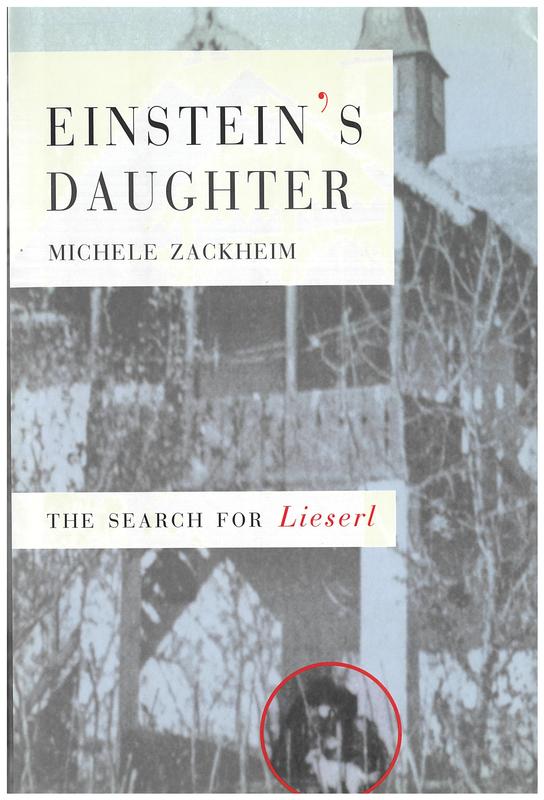 Einstein's daughter : the search for Lieserl / Michele Zackheim cover