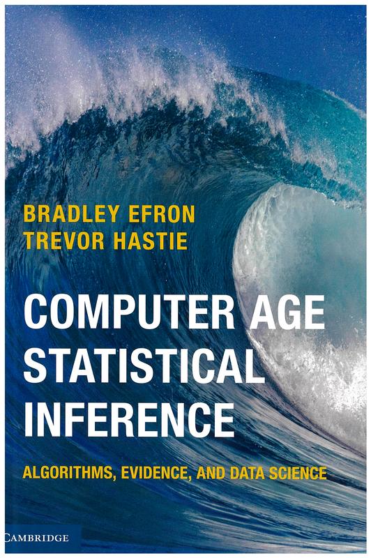 Computer age statistical inference : algorithms, evidence, and data science / Bradley Efron, Trevor Hastie cover